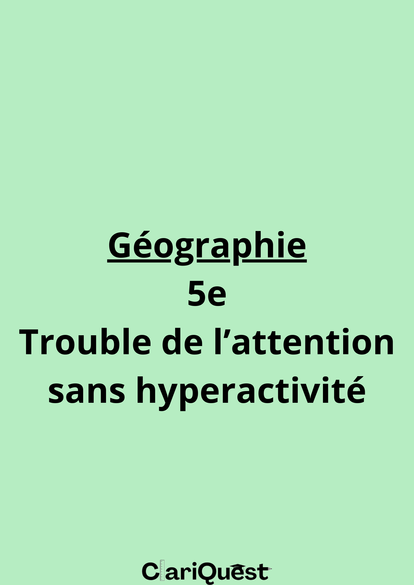 Programme de géographie de 5 ème adapté aux troubles de l'attention sans hyperactivité