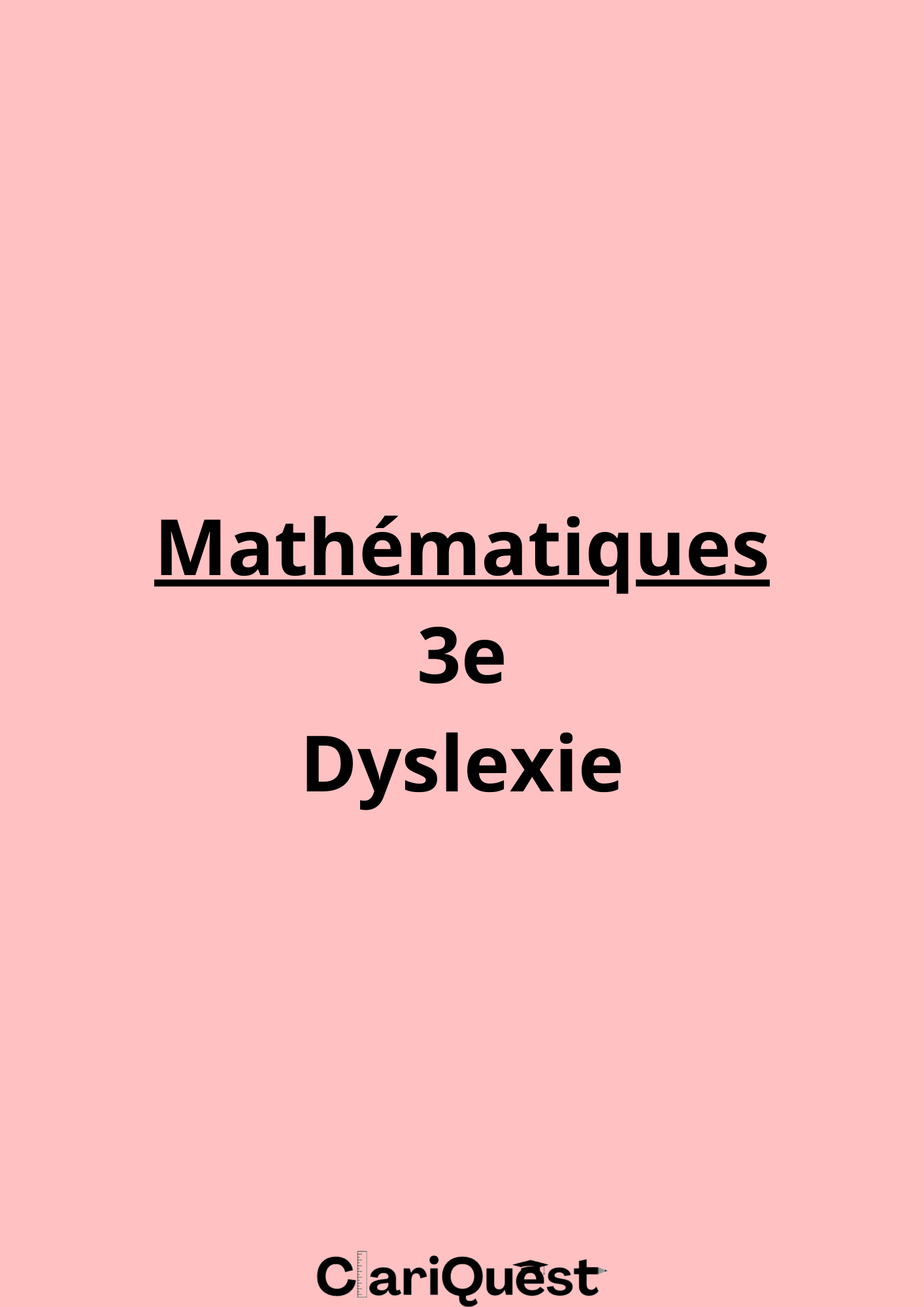 Programme de mathématiques de 3 ème adapté à la dyslexie