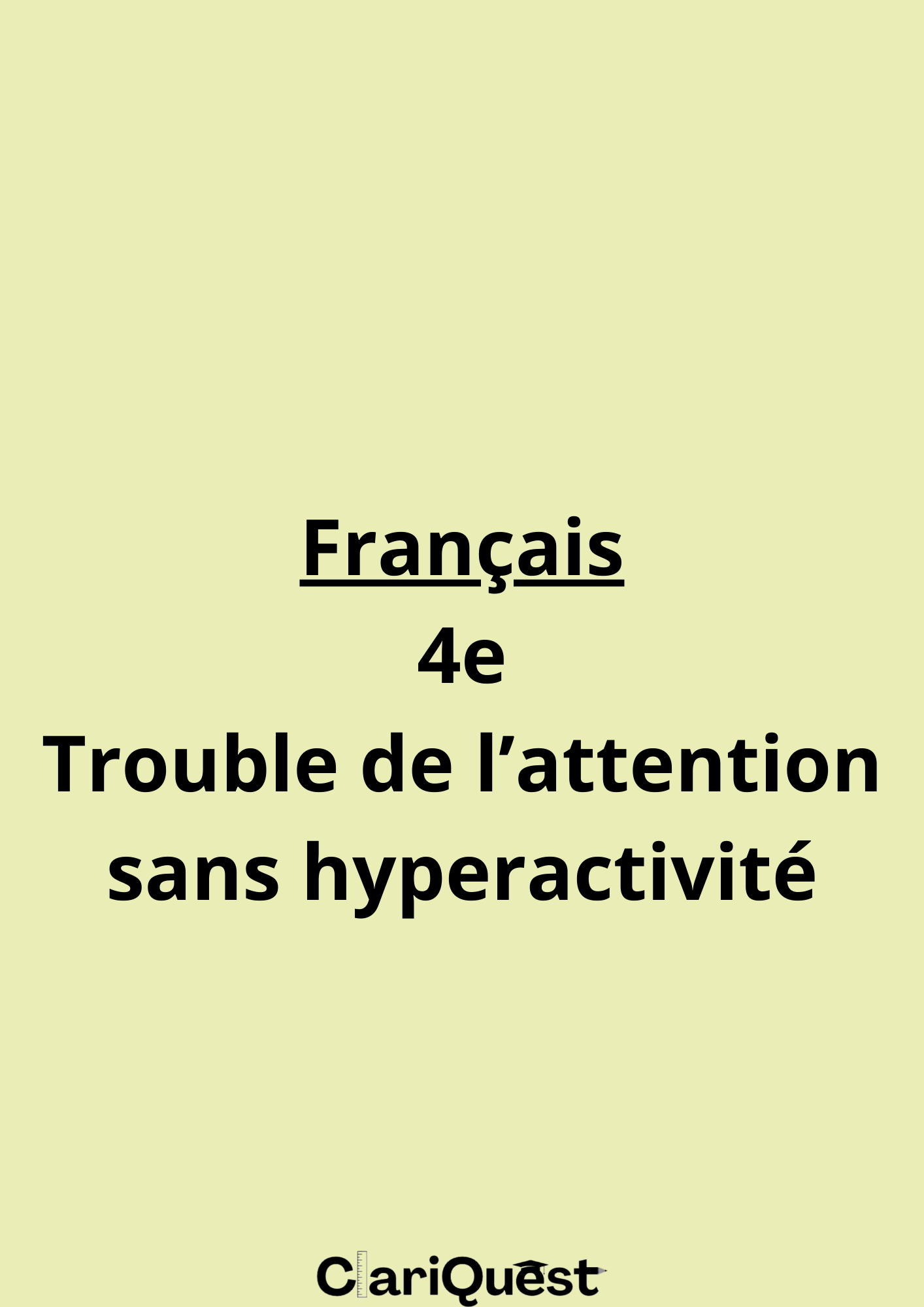 Programme de français de 4 ème adapté aux troubles de l'attention sans hyperactivité