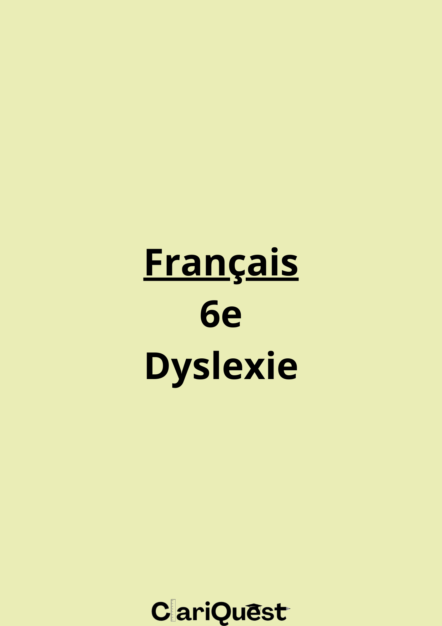 Programme de français de 6 ème adapté à la dyslexie