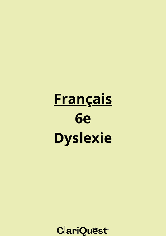 Programme de français de 6 ème adapté à la dyslexie
