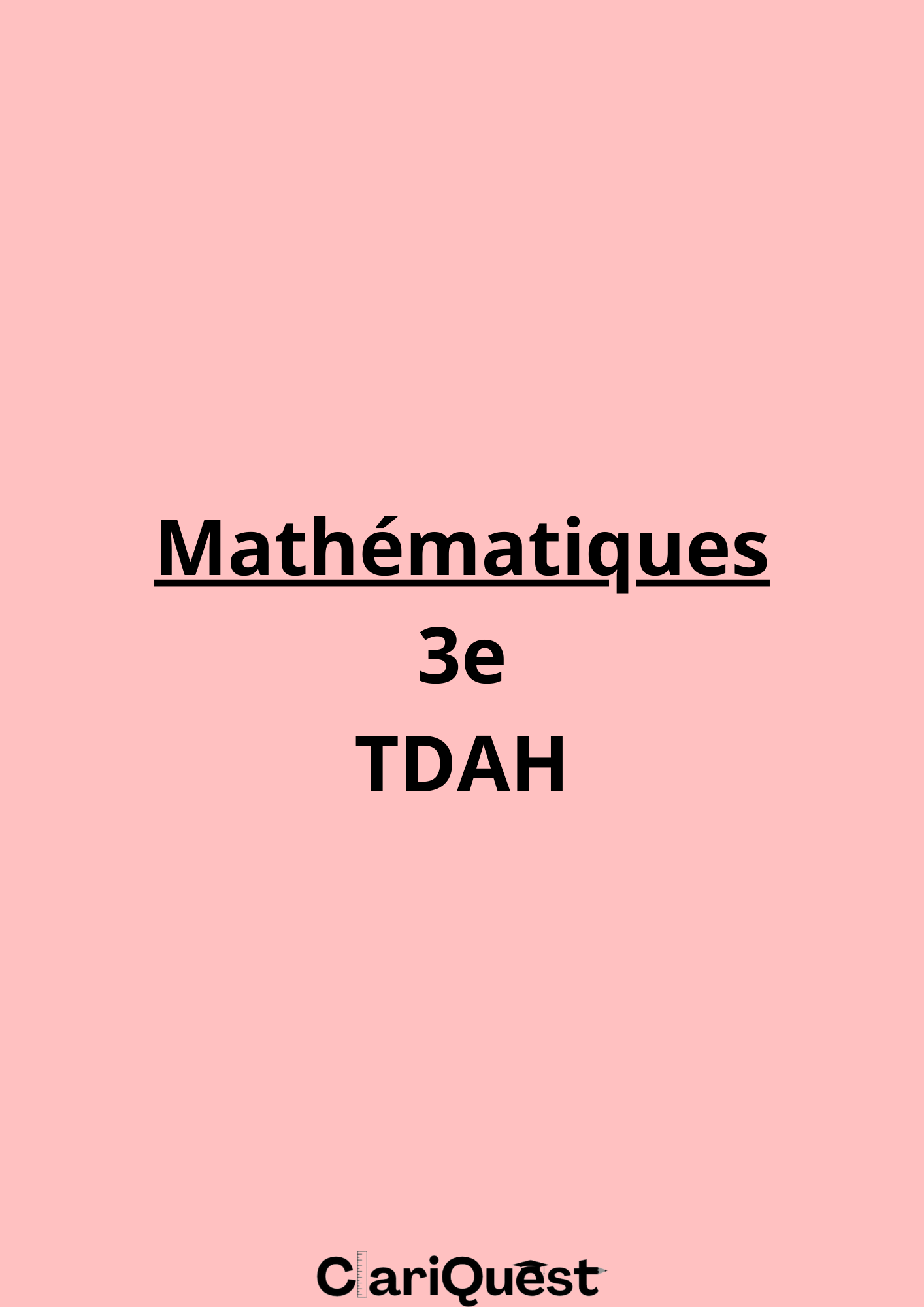 Programme de mathématiques de 3 ème TDAH