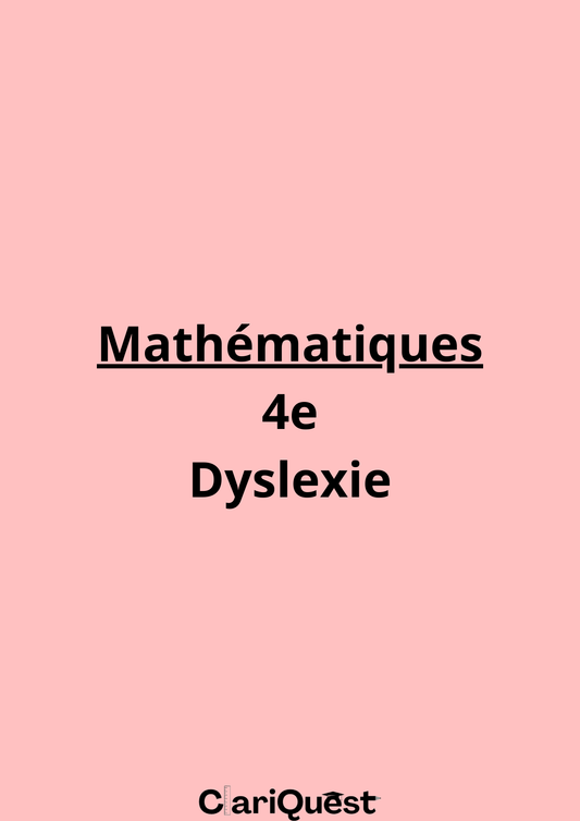 Programme de mathématiques de 4 ème adapté à la dyslexie