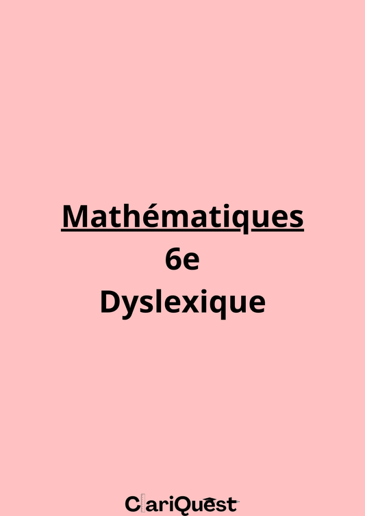 Programme de mathématiques de 6 ème adapté à la dyslexie